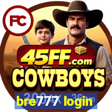 bre777 login